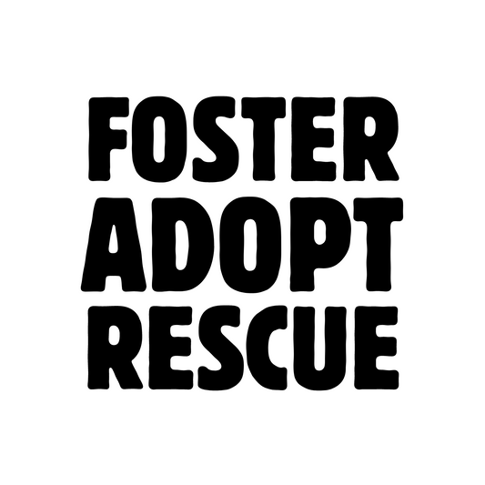 Foster Adopt Rescue Decal